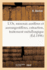 L'Or, Minerais Aurifres Et Auroargentifres, Extraction, Traitement Mtallurgique