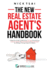 The New Real Estate Agent's Handbook: a Beginner's Guide to Getting Your First Sale and Achieving Long-Term Success & Proven Marketing & Sales...Achieving Long-Term Success & Proven Marketin