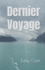 Dernier Voyage
