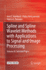 Spline and Spline Wavelet Methods With Applications to Signal and Image Processing: Volume III: Selected Topics
