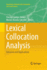 Lexical Collocation Analysis: Advances and Applications