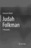 Judah Folkman: a Biography