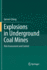 Explosions in Underground Coal Mines: Risk Assessment and Control
