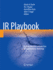 IR Playbook: A Comprehensive Introduction to Interventional Radiology