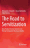 The Road to Servitization