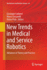 New Trends in Medical and Service Robotics: Advances in Theory and Practice
