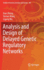 Analysis and Design of Delayed Genetic Regulatory Networks