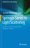Springer Series in Light Scattering: Volume 4: Light Scattering and Radiative Transfer