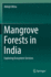 Mangrove Forests in India Exploring Ecosystem Services (Pb 2020)