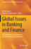 Global Issues in Banking and Finance