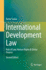 International Development Law: Rule of Law, Human Rights & Global Finance