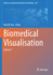 Biomedical Visualisation: Volume 7
