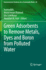 Green Adsorbents to Remove Metals, Dyes and Boron From Polluted Water