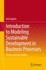 Introduction to Modeling Sustainable Development in Business Processes