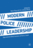 Modern Police Leadership: Operational Effectiveness at Every Level