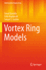 Vortex Ring Models (Mathematical Engineering)