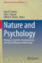 Nature and Psychology: Biological, Cognitive, Developmental, and Social Pathways to Well-being