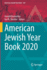 American Jewish Year Book 2020: The Annual Record of the North American Jewish Communities Since 1899