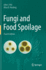 Fungi and Food Spoilage