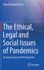 The Ethical, Legal and Social Issues of Pandemics