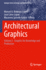 Architectural Graphics: Volume 2 - Graphics for Knowledge and Production