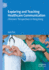 Exploring and Teaching Healthcare Communication: Clinicians' Perspectives in Hong Kong