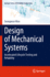 Design of Mechanical Systems: Accelerated Lifecycle Testing and Reliability