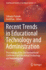 Recent Trends in Educational Technology and Administration: Proceedings of the 2nd International Conference on Educational Technology and Administration