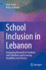 School Inclusion in Lebanon