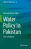 Water Policy in Pakistan: Issues and Options