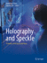 Holography and Speckle: A Review of 60 Successful Years