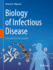 Biology of Infectious Disease: From Molecules to Ecosystems