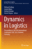 Dynamics in Logistics