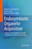 Endosymbiotic Organelle Acquisition: Solutions to the Problem of Protein Localization and Membrane Passage