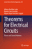 Theorems for Electrical Circuits: Theory and Solved Problems