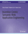 Incentive-Centric Semantic Web Application Engineering