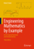 Engineering Mathematics By Example