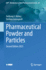 Pharmaceutical Powder and Particles (Aaps Introductions in the Pharmaceutical Sciences, 60)
