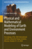 Physical and Mathematical Modeling of Earth and Environment Processes: Proceedings of the 10th International Scientific School for Young Scientists, Moscow, October 18-20, 2024