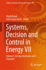 Systems, Decision and Control in Energy VII: Volume I: Energy Informatics and Transport