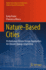 Nature-Based Cities: Performance-Driven Design Approaches for Climate Change Adaptation