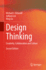 Design Thinking: Creativity, Collaboration and Culture