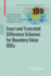 Exact and Truncated Difference Schemes for Boundary Value Odes