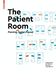 The Patient Room