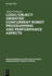 Logicobjectoriented Concurrent Robot Programming and Performance Aspects 9 Programmierung Komplexer Systeme Programming Complex Systems, 9