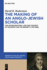 The Making of an Anglo-Jewish Scholar: The Unconventional Life and Thought of Solomon Yom Tov Bennett (1767-1838)