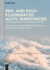 Per-and Polyfluorinated Alkyl Substances: Occurrence, Toxicity and Remediation of Pfas