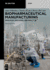 Biopharmaceutical Manufacturing: Principles, Processes, and Practices