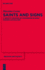 Saints and Signs: a Semiotic Reading of Conversion in Early Modern Catholicism (Religion and Society, 48)