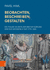 Beobachten, Beschreiben, Gestalten: Die Polizei Im Zeitalter Der Aufklarung Und Der Moderne Staat 1770-1820